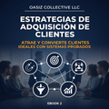 Estrategias de Adquisición de Clientes - El Sistema que Funciona